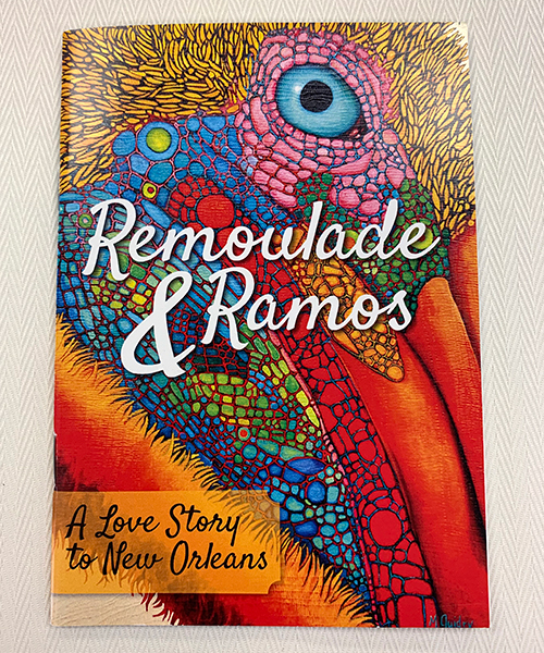 "Remoulade & Ramos: A Love Story to New Orleans" Book