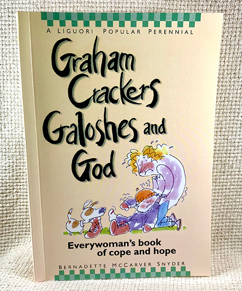 Graham Crackers, Galoshes and God book