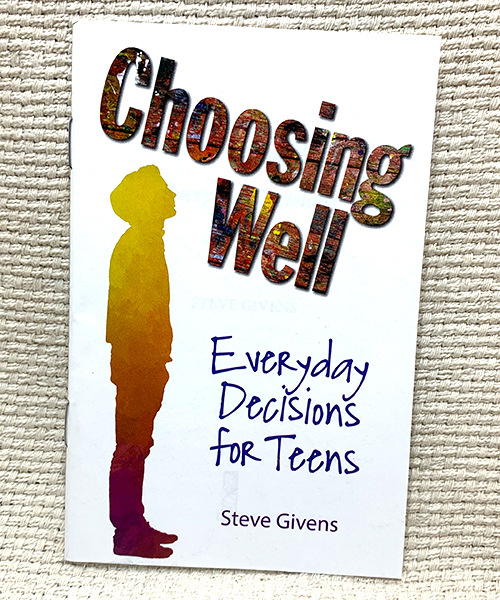 Choosing Well: Everyday Decisions for Teens pamphlet