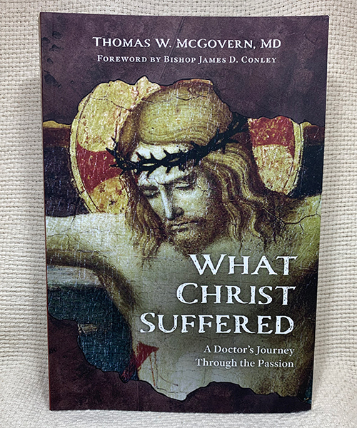 What Christ Suffered book