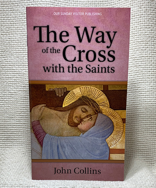 The Way of the Cross with the Saints