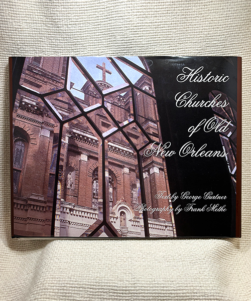“Historic Churches of Old New Orleans” Book
