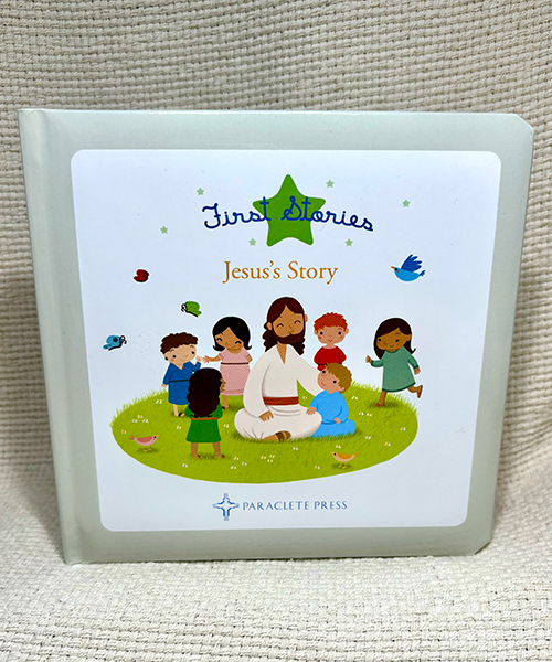 First stories Jesus's story book