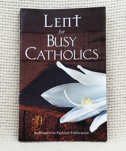 “Lent for Busy Catholics” pamphlet